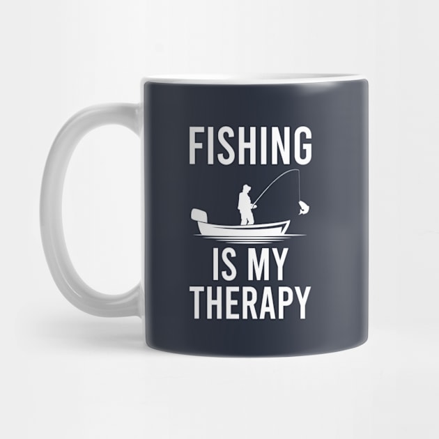 Funny Fishing Gift Fishing Is My Therapy by kmcollectible